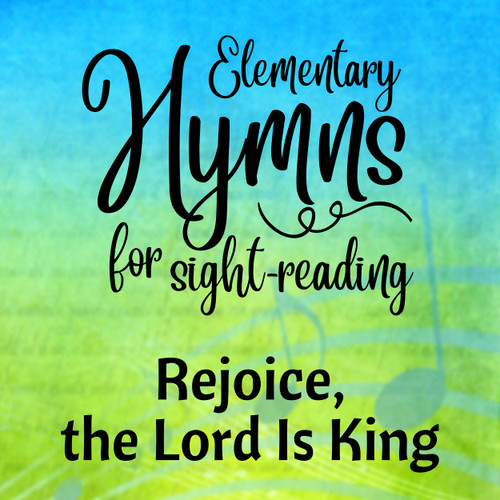 FREE: Rejoice, the Lord Is King - Digital Sheet Music