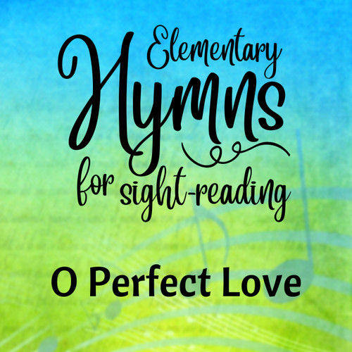 FREE: O Perfect Love - Digital Sheet Music