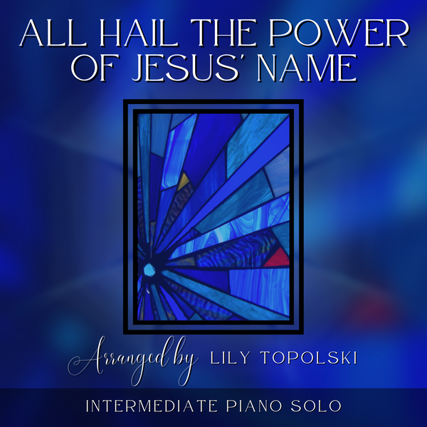 All Hail the Power of Jesus' Name - Digital Sheet Music