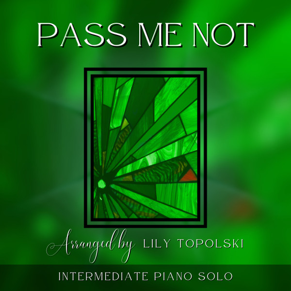 Pass Me Not - Digital Sheet Music