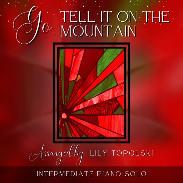 Go, Tell It on the Mountain - Digital Sheet Music