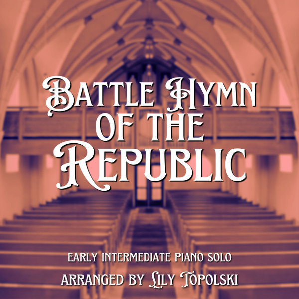 Battle Hymn of the Republic - Digital Sheet Music