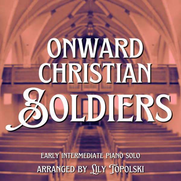 FREE: Onward, Christian Soldiers - Digital Sheet Music