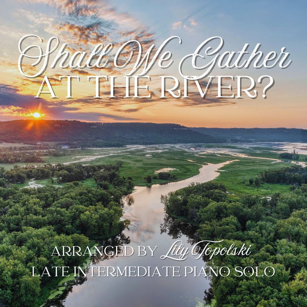 Shall We Gather at the River? - Digital Sheet Music