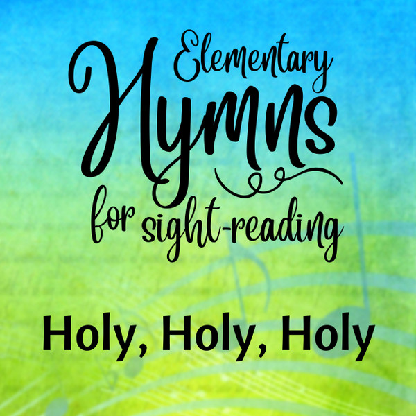 FREE: Holy, Holy, Holy - Digital Sheet Music