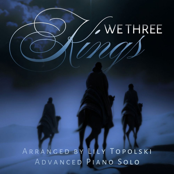 We Three Kings - Digital Sheet Music