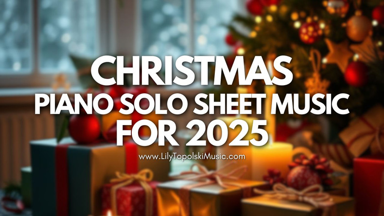 Christmas Piano Solo Sheet Music for 2025