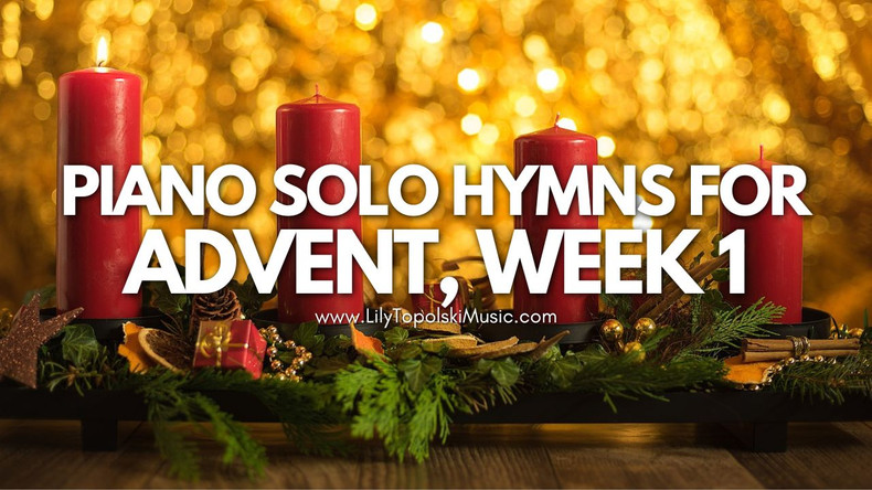 Piano Solo Sheet Music for Advent Week 1: Hope