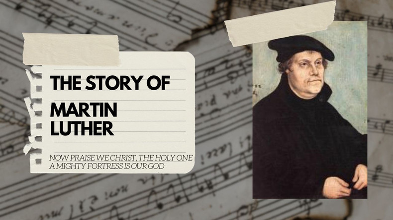 The Story of Martin Luther