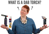 ​What is a Dab Torch?