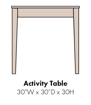 Activity Table 30"W x 30"D x 30"H