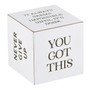 Well Said Quote Cube - You Got This
