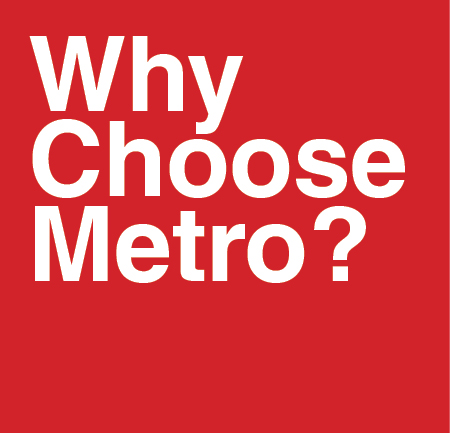 Why Metro