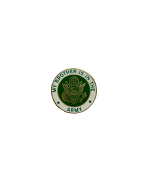 My Brother Is In The Army Pin