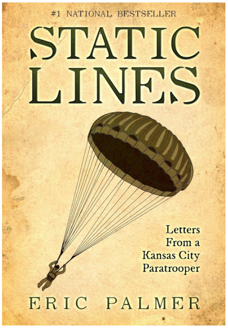 Static Lines: Letters From a Kansas City Paratrooper