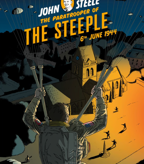 John Steele: The Paratrooper of the Steeple, 6th June 1944