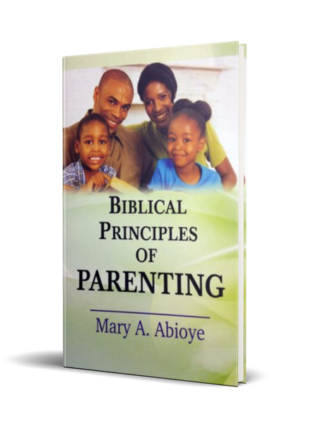 Biblical Principles of Parenting