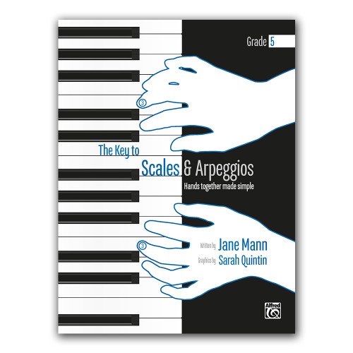The Key to Scales and Arpeggios - Piano Grade 5 Complete