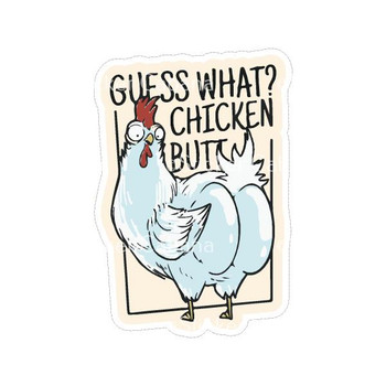 Guess What? Chicken Butt | Sticker Cabana | Vinyl Stickers