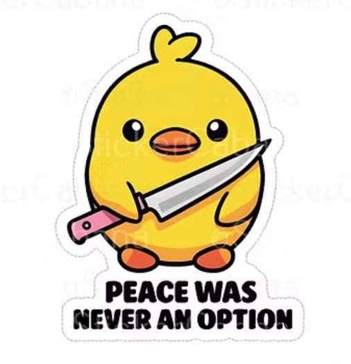Peace Was Never An Option | Stickers | Novelty
