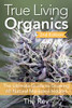 True Living Organics 2nd Edition Book