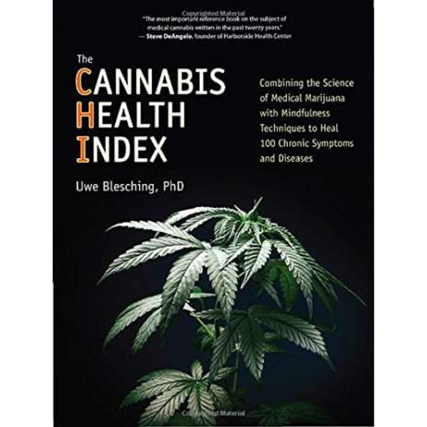 The Health Index: Combining the Science of MMJ with Mindfulness Techniques To Heal 100 Chronic Symptoms and Diseases