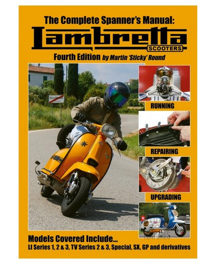Lambretta Complete Spanner’s Manual - 4th Edition (DC-STICK04B)