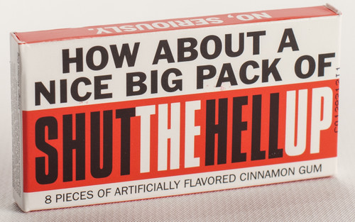 Shut The Hell Up Gum- front of package