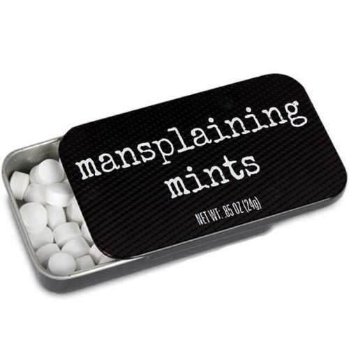 Mansplaining Mints- open