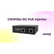 Comnet Industrial 90W 10G bt compliant Power over Ethernet Injector - CN1IPSBT-DC