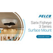 Pelco SRXF3-8360-I Sarix Fisheye 3 8MP Indoor 360°