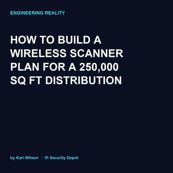 How to Build a Wireless Scanner Plan for a 250,000 sq ft Distribution Center