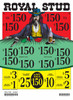 Royal Stud 5W $1 12@$150 $1B 20% 3180 LS