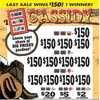 Cassidy 3W $1 12@$150 $2B 23% 3948 LS