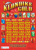 Klondike Gold PK 3W $1 8@$500 $1B 24% 8200