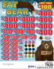 Fat Bear Big Pic 3W $1 8@$400 $1B 23% 7920 LS
