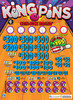 King Pins Coin-Pick Board 3W $1 8@$300 $1B 25% 6480 LS