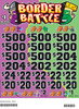 Border Battle 3W $1 8@$500 $1B 19% 8000