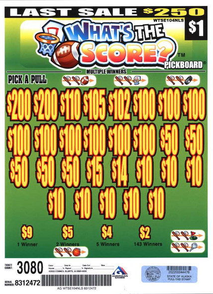 What's the Score? PK 3W $1 16@$100 (2@$200) $2B 17% 3080 LS