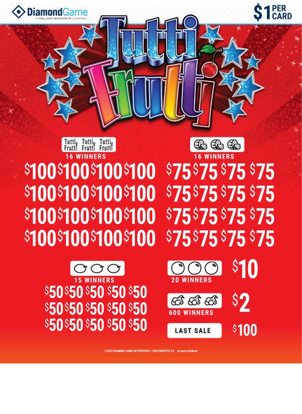 Tutti Frutti RT 1W $1 16@100 $2B 16% 6000 LS