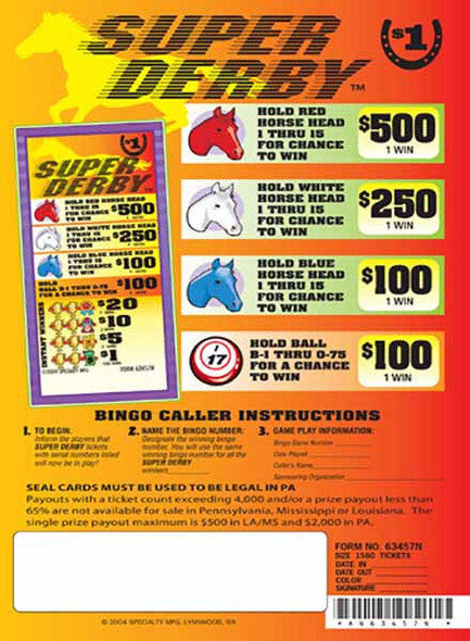 Super Derby P&P 5W $1 1@$500 $1B 29% 1560