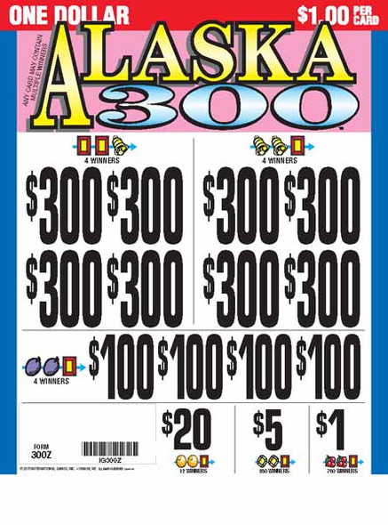 Alaska 300 3W $1 8@$300 $1B 13% 5390