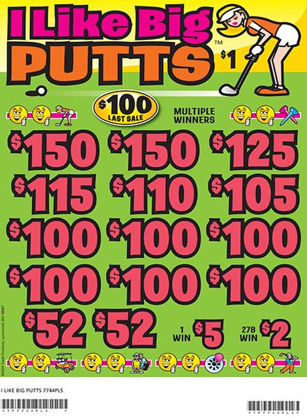 I Like Big Putts 3W $1 12@$100 (2@$150) $2B 20% 2640 LS