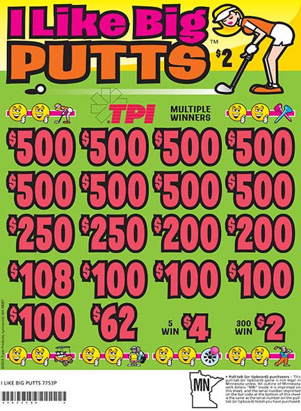 I Like Big Putts 3W $2 8@$500 $2B 24% 3960