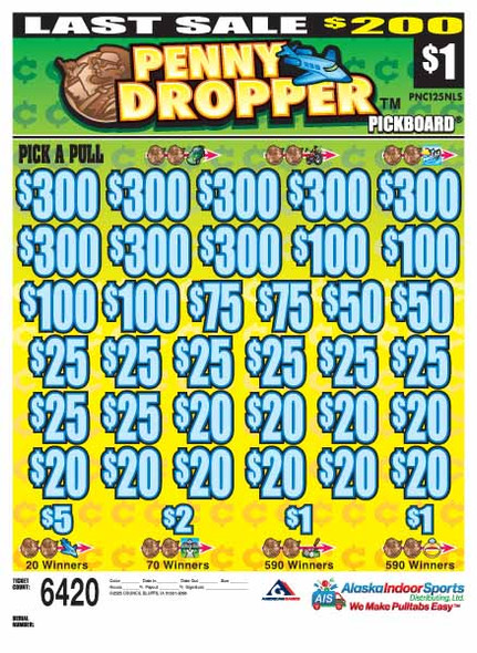 Penny Dropper PK 5W $1 8@$300 $1B 21% 6420 LS