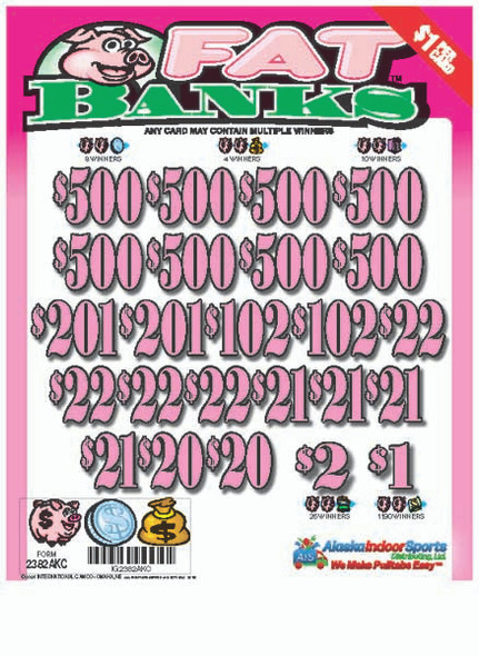 Fat Banks 3W $1 8@$500 $1B 25% 8036