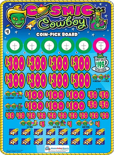 Cosmic Cowboy Coin-Pick Board 3W $1 8@$300 $1B 25% 6480 LS