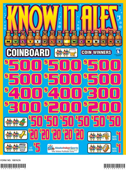 Know It Ales Coinboard 3W $1 6@$500 $1B 24% 8280