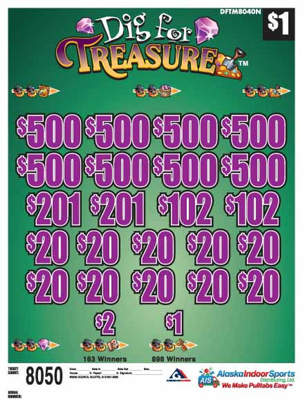 Dig for Treasure 3W $1 8@$500 $1B 25% 8050