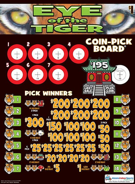 Eye of the Tiger Coin-Pick Board 3W $1 6@$200 $1B 28% 4800 LS